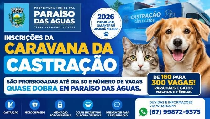Imagem de compartilhamento para o artigo Ainda dá tempo: Paraíso das Águas amplia vagas e prorroga inscrições para Caravana da Castração da MS Todo dia